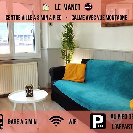 Le Manet - Appartement Proche Centre Ville - Parking Gratuit Bonneville Kültér fotó